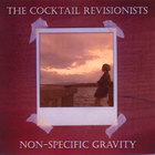 The Cocktail Revisionists - Non-Specific Gravity