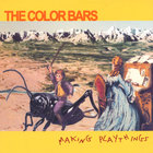 The Color Bars - Making Playthings