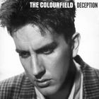 The Colourfield - Deception