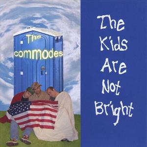 The Kids Are Not Bright