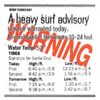 Warning, Heavy Surf Advisory
