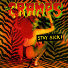 The Cramps - Stay Sick! (Reissued 1993)