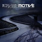 The Crash Motive - Just Cause It Never Happened Don't Mean It Won't