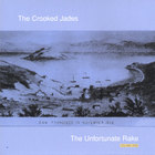 The Crooked Jades - The Unfortunate Rake, Volume 1