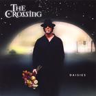 The Crossing - Daisies