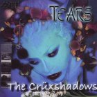 The Crüxshadows - Tears (CDM)