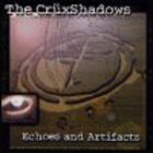 The Crüxshadows - Echoes And Artifacts