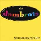 the dambrots - this is someone else's love