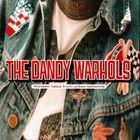 The Dandy Warhols - Thirteen Tales From Urban Bohemia