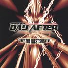 The Day After - Only the illest survive