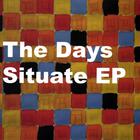 The Days - Situate EP