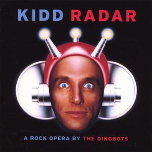 Kidd Radar, a rock opera