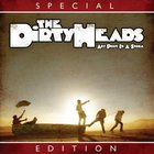 The Dirty Heads - Any Port In A Storm