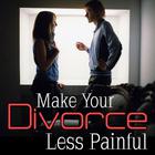 Make Your Divorce Less Painful