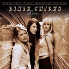 Dixie Chicks - Top of the World Tour CD1