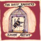 The Dolly Ranchers - Escape Artist