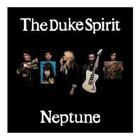 The Duke Spirit - Neptune