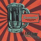 The East-Side Groove - Fermented