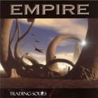 The Empire - Trading Souls
