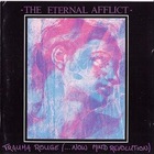 The Eternal Afflict - Trauma Rouge (...Now Mind Revolution)
