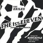 The Exiles - The 1st Eleven (and 3 on the bench)
