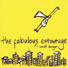 The Fabulous Entourage - I Smell Danger