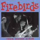 The Firebirds - Their Second Album