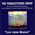 The Fonda/Stevens Group - Live from Brugge