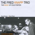 The Fred Knapp Trio - The Music of Cole Porter
