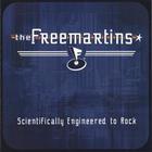 The Freemartins - Scientifically Engineered to Rock