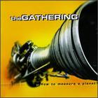 The Gathering - How To Measure A Planet CD1