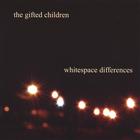 the gifted children - Whitespace Differences