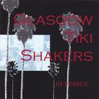 The Glasgow Tiki Shakers - in venice