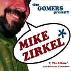 The Gomers - Mike Zirkel The Album