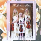 The Gothard Sisters - Now is the Hour