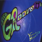 The Groove - Vanishing Moon