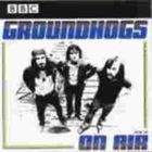 The Groundhogs - On Air 1970-1972