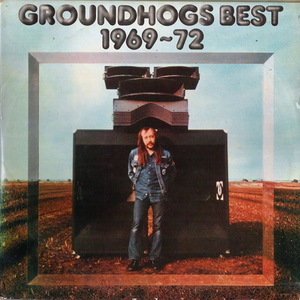 Groundhogs Best 1969-72 (Reissued 1990)