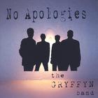 The Gryffyn Band - No Apologies