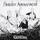 The Gypsy Jazz Caravan - Sinister Amusement