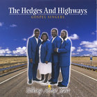 The Hedges And Highways - Talking About Jesus