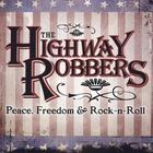 The Highway Robbers - Peace, Freedom, & Rock n Roll