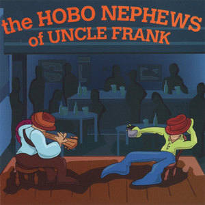 The Hobo Nephews Of Uncle Frank