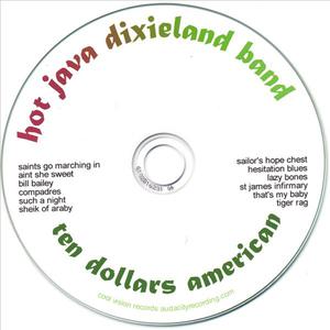 Hot Java Dixieland Band, Ten Dollars American