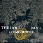The House of Usher - Cosmogenesis