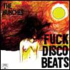 The Hunches - Fuck Disco Beats