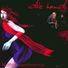 The Idle Hands - Nothin' Sentimental