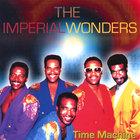 The Imperial Wonders - Time Machine
