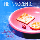 THE INNOCENTS - The Innocents:Midnight Snack
