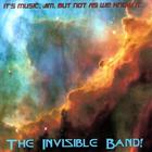 The Invisible Band - It's Music, Jim. But Not As We Know It